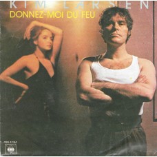 KIM LARSEN - Donnez moi du feu